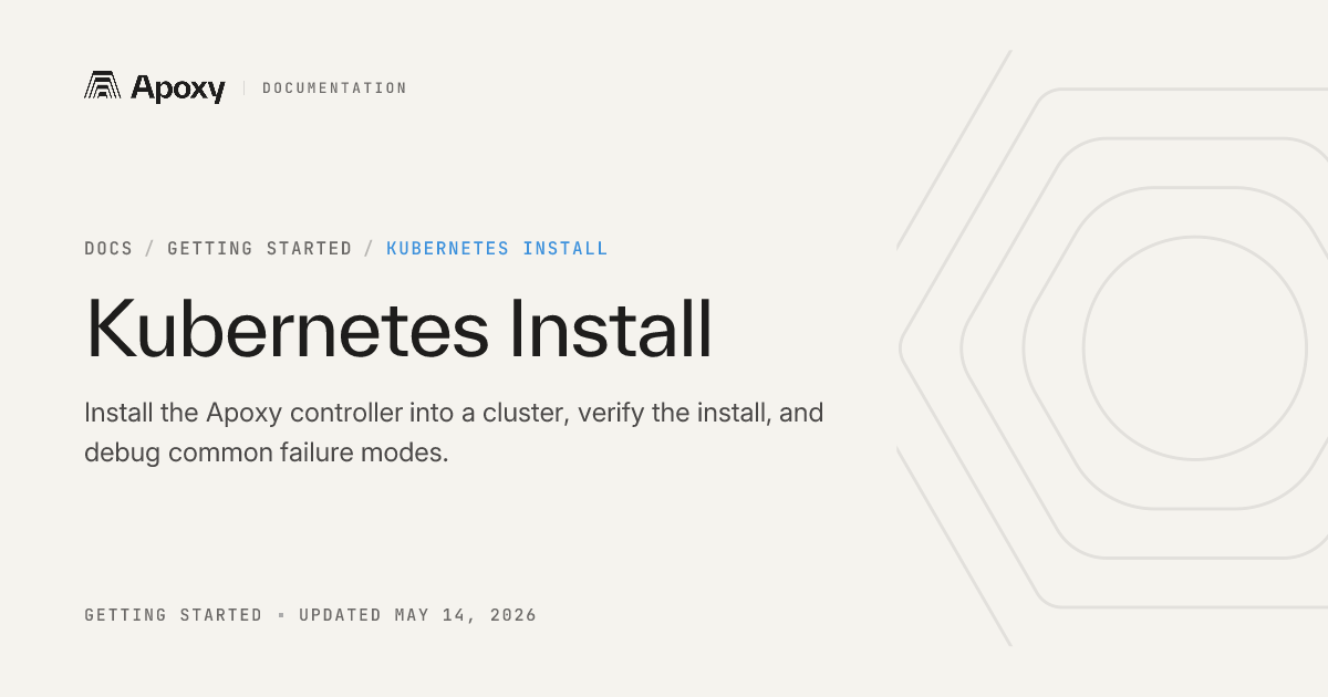 Kubernetes Install — Apoxy Docs
