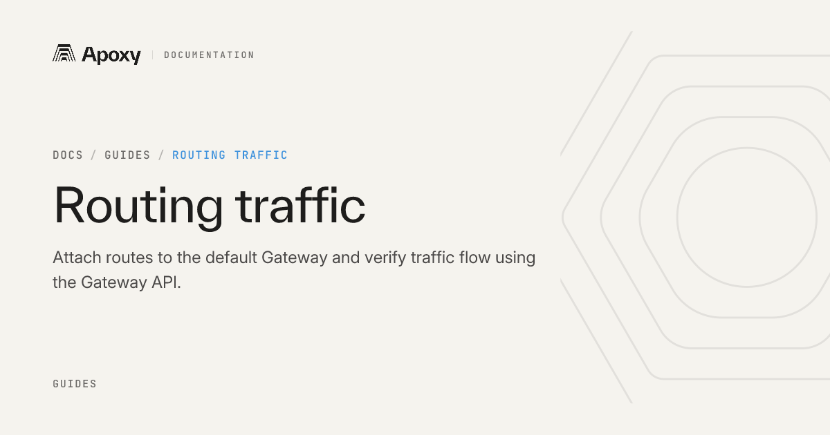 Routing traffic — Apoxy Docs